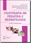 Fisioterapia Em Pediatria E Neonatologia