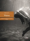 Watsu (3º Prêmio Pernambuco de Literatura)