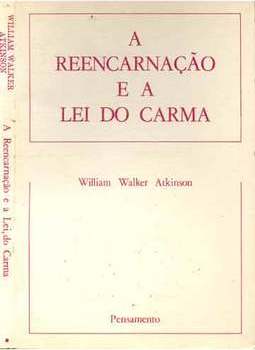 A ReencarnaÇao E A Lei Do Carma