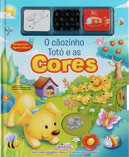 Pequenos aprendizes - o cãozinho Totó e as cores