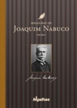 Migalhas de Joaquim Nabuco