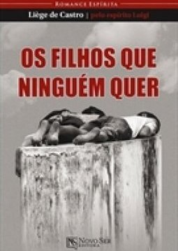 Os Filhos que ninguem quer
