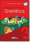Escrever Bem Com Gramatica 3? Ano