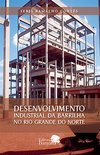 Desenvolvimento industrial da Barrilha no Rio Grande do Norte
