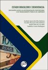 Estado brasileiro e democracia: discussões acerca da representação proporcional e do financiamento público de campanha