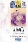 Giselle: o Vôo Traduzido: da Lenda ao Balé