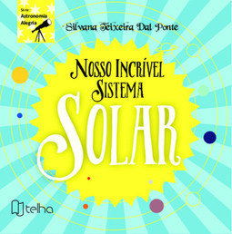 Nosso incrível sistema solar