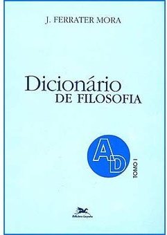 Dicionário de Filosofia: A - D - vol. 1