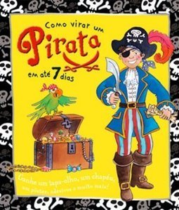Como Virar Um Pirata Em Até 7 Dias