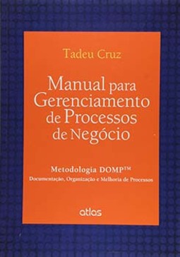 Manual para gerenciamento de processos de negócio: Metodologia DOMP™