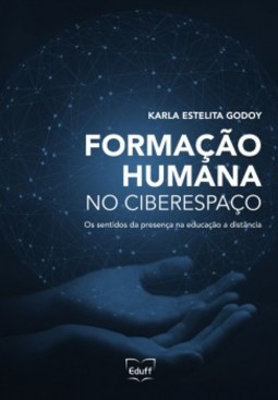 Formação humana no ciberespaço: os sentidos da presença na educação a distância