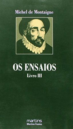 Ensaios, Os - Livro 3