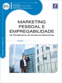 Marketing pessoal e empregabilidade: do planejamento de carreira ao networking