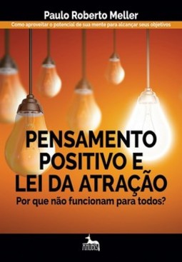 Pensamento positivo e lei da atração