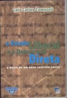 Entre o Estado Liberal e a Democracia Direta