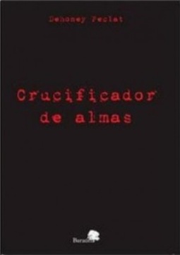 Crucificador de almas