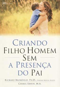 Criando Filho Homem sem a Presença do Pai