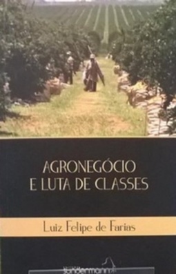 Agronegócio e Luta de Classes