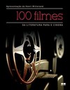 100 filmes: da literatura para o cinema