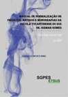 Manual de normalização de projetos, artigos e monografias da Escola Tocantinense do SUS Dr. Gismar Gomes