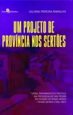 Um Projeto de Província nos Sertões