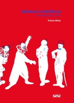 Entradas clownescas: uma dramaturgia do clown
