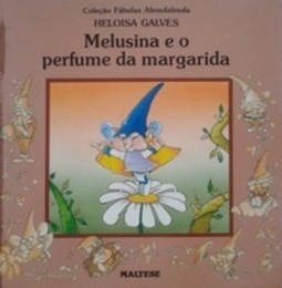 Melusina e o Perfume da Margarida