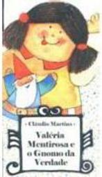 Valéria Mentirosa e o Gnomo da Verdade