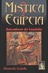 Mística Egípcia: Buscadores do Caminho