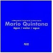 OS ULTIMOS TEXTOS DE MARIO QUINTANA