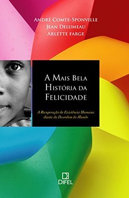 A mais bela história da felicidade