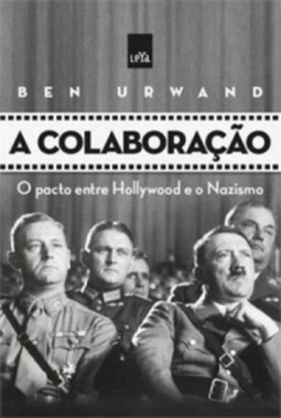 O Pacto Entre Hollywood e o Nazismo