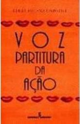 Voz: Partitura da Ação