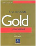 First Certificate Gold: Coursebook: New Edition - IMPORTADO