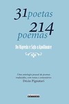 31 poetas 214 poemas: do Rigveda e Safo a Apollinaire