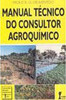 Manual Técnico do Consultor Agroquímico