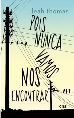 Pois Nunca Vamos nos Encontrar