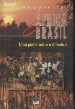 África E Brasil: Uma Ponte Sobre O Atlântico