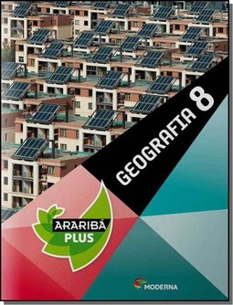 Arariba Plus Geografia - 8? Ano