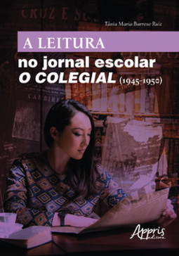 A leitura no jornal escolar: o colegial (1945-1950)