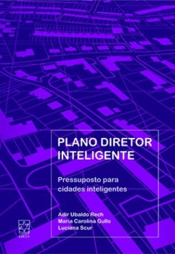 Plano diretor inteligente: pressuposto para cidades inteligentes