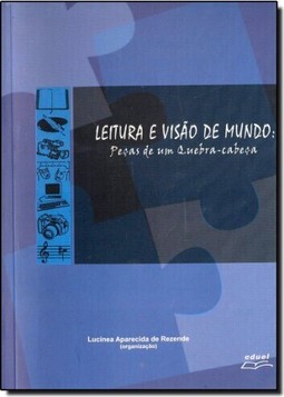 Leitura e Visao de Mundo Pecas de Um Quebra Cabeca