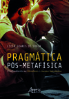 Pragmática pós-metafísica: o infradireito na literatura e cinema brasileiros