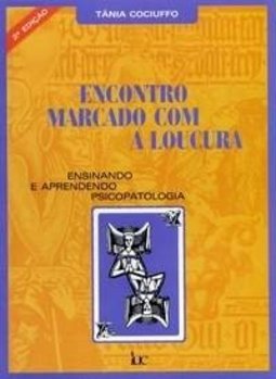 Encontro marcado com a loucura 