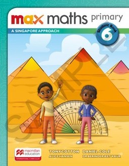 Max maths primary 6: a Singapore approach - Student book