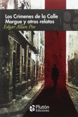 Los Crímenes de la Calle Morgue y otros relatos