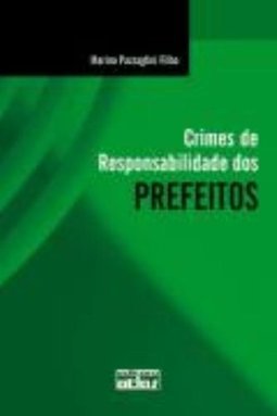 CRIMES DE RESPONSABILIDADE DOS PREFEITOS