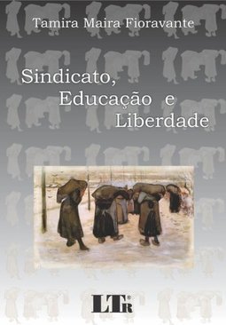 Sindicato, educação e liberdade