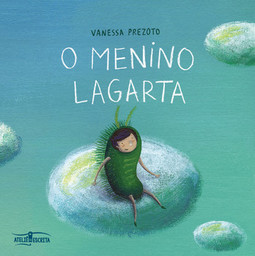 O menino lagarta