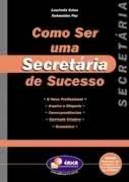 COMO SER UMA SECRETARIA DE SUCESSO